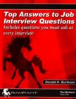 Image for Top Answers to Job Interview Questions : Includes Questions You Must Ask at Every Interview