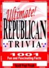 Image for Ultimate Republican Trivia: 1001 Fun and Fascinating Facts