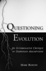 Image for Questioning Evolution