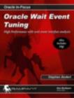 Image for Oracle Wait Event Tuning : High Performance with Wait Event Interface Analysis