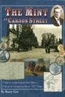 Image for The Mint on Carson Street : A Tribute to the Carson City Mint and a Guide to a Complete Set of &#39;CC Coins