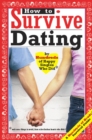 Image for How to Survive Dating