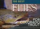 Image for 100 Best Flies for Colorado Trout