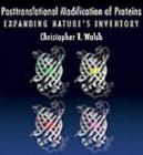 Image for Posttranslational modification of proteins  : expanding nature&#39;s inventory