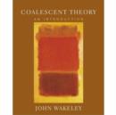 Image for Coalescent Theory