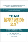 Image for Team emotional intelligence 2.0  : the four essential skills of high performing teams
