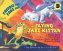 Image for Freddie the Frog and the flying jazz kitten  : Scat Cat Island