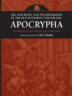 Image for The Apocrypha and Pseudephigrapha of the Old Testament, Volume One : Apocrypha