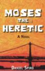 Image for Moses the Heretic