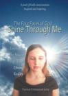 Image for The Four Faces of God Shine Through Me