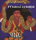 Image for Mami Wata  : arts for water spirits in Africa and its diasporas