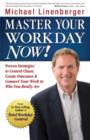 Image for Master Your Workday Now: Proven Strategi