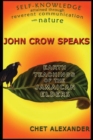 Image for John Crow Speaks : Teachings of the Jamaican Elders
