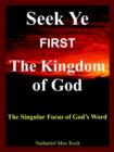 Image for Seek Ye First The Kingdom of God