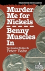 Image for Murder Me for Nickels / Benny Muscles In