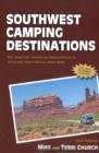 Image for Southwest Camping Destinations : RV and Car Camping Destinations in Arizona, New Mexico, and Utah