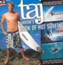 Image for Taj Burrow&#39;s Book of Hot Surfing