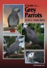 Image for Guide to Grey Parrots as Pets and Aviary Birds