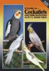 Image for Cockatiels and their Mutations as Pet and Aviary Birds