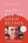 Image for Happy for No Good Reason
