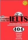 Image for 404 Essential Tests For IELTS - Academic Module (Book &amp; CDs)