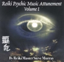 Image for Reiki Psychic Music Attunement CD : Volume 1