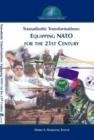 Image for Transatlantic transformations  : equipping NATO for the 21st century