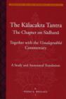 Image for The Kalacakra Tantra - The Chapter on Sadhana, together with the Vimalaprabha Commentary