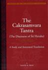 Image for The Cakrasamvara Tantra - The Discourse of Sri Heruka - Sriherukabhidhana - A Study and Annotated Translation