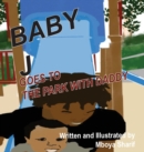 Image for Baby J Goes to the Park with Daddy