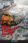 Image for Katrina: A Freight Train Screamin&#39;