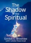 Image for Shadow of the Spiritual