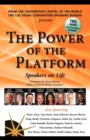 Image for The Power of the Platform : Speakers on Life