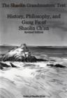 Image for The Shaolin Grandmasters&#39; text  : history, philosophy, and gung fu of Shaolin Ch&#39;an