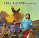 Image for Anna Lee and The Evil Mud Dauber Storks