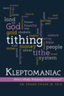 Image for Kleptomaniac: Who&#39;s Really Robbing God Anyway?