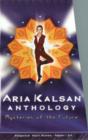 Image for Aria Kalsan Anthology : Mysteries of the Future