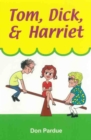 Image for Tom, Dick, and Harriet