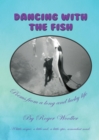 Image for Dancing with the Fish