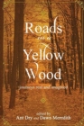 Image for Roads in a Yellow Wood