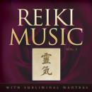 Image for Reiki Music Volume 1 : Volume 1 with Subliminal Mantras