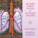 Image for Mother Earth, Angels &amp; Ascended Masters