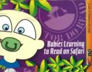 Image for Babies Learning to Read on Safari