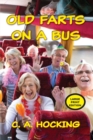 Image for Old Farts on a Bus : Large Print Edition