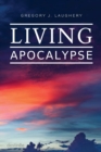 Image for Living Apocalypse : A Revelation Reader and A Guide for the Perplexed