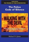 Image for Walking with the devil  : the police code of silence