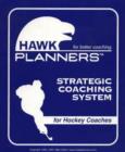 Image for Hawk Planners Strategic Coaching System for Hockey Coaches