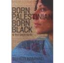 Image for Born Palestinian, Born Black &amp; The Gaza Suite