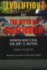 Image for The Science of Evolution and the Myth of Creationism : Knowing What&#39;s Real and Why It Matters