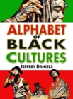 Image for Alphabet of Black Cultures